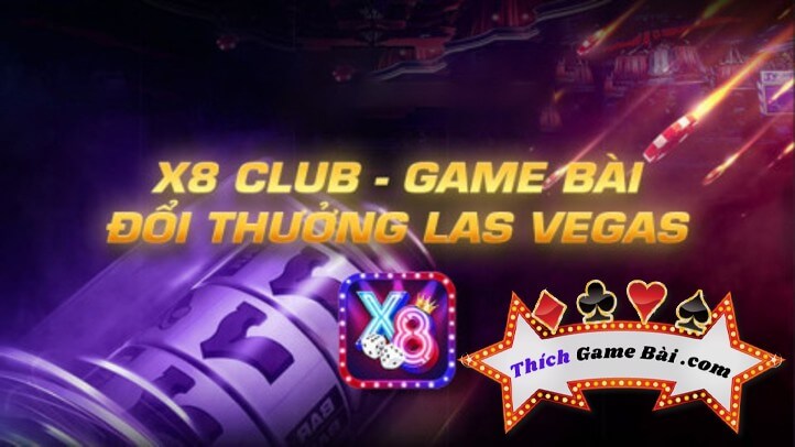 X8 club - game nổ hũ đổi thưởng đang rất thịnh hành trong giới Casino. Vậy game x8 club đăng nhập thế nào? tải x8 club ở đâu? Cùng kênh Thích Game Bài làm rõ!