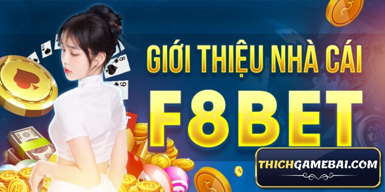 F8BET Com khuynh đảo thị trường game cá độ, cá cược trực tuyến hiện nay. Cùng Thích Game Bài đánh giá f8bet shop - f8bet top và tải f8bet0 mới nhất.