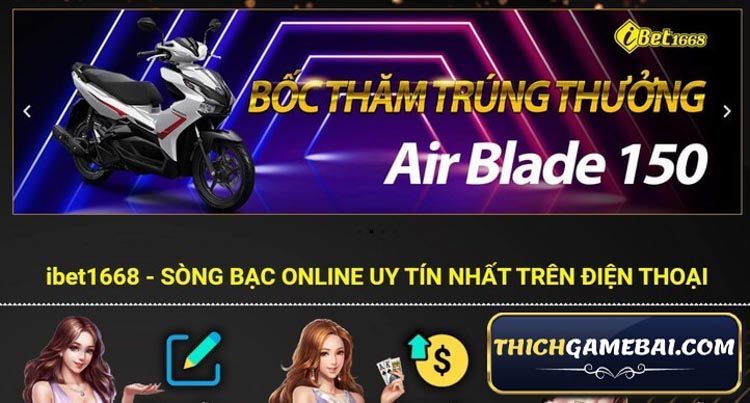 Ibet1668 là nhà cái khủng với rất nhiều game phong phú. Cùng kênh Thích Game Bài đánh giá và tìm link tải Ibet1668mm không bị chặn mới nhất nhé!