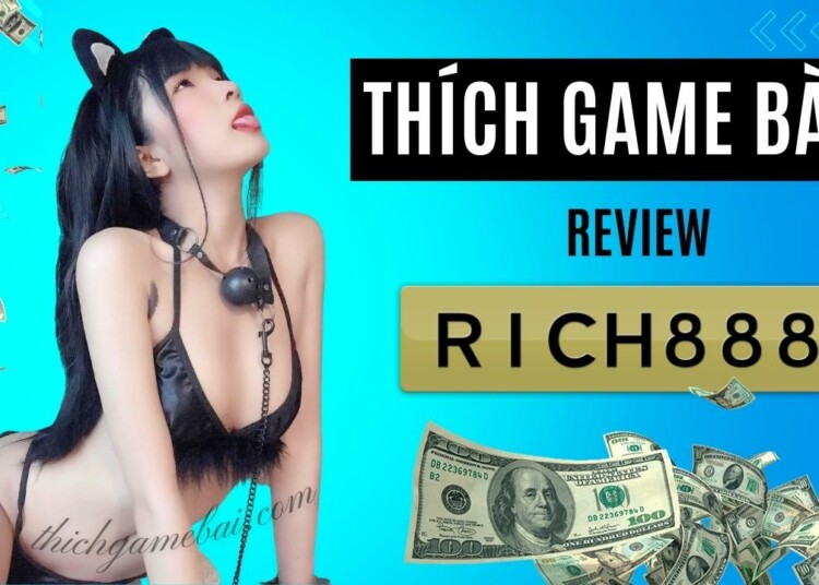 thich game bai review nha cai rich888 1 1